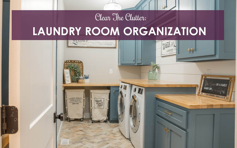 Clear The Clutter: Laundry Room Organization Hacks